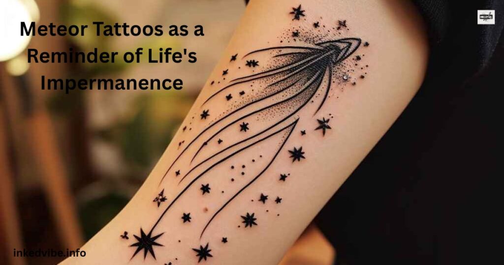 Meteor Tattoos as a Reminder of Life's Impermanence