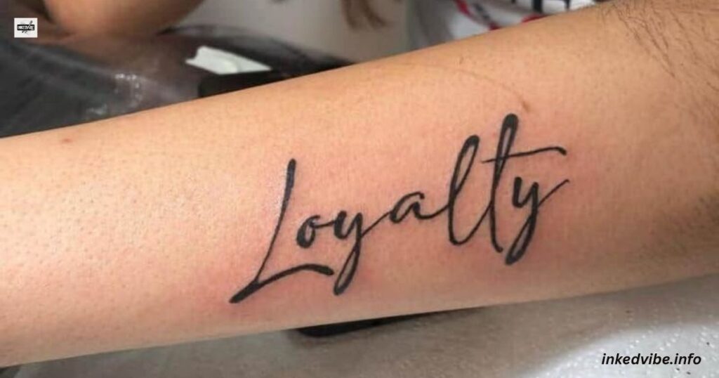 Loyalty Over Love Tattoo For Women: A Call For Moral Support